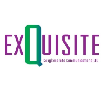 Exquisite Conglomerate Communications Llc